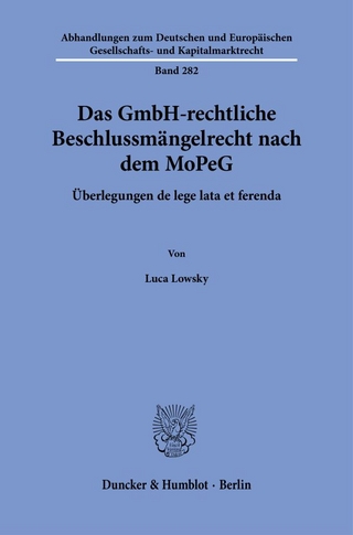 Das GmbH-rechtliche Beschlussmängelrecht nach dem MoPeG