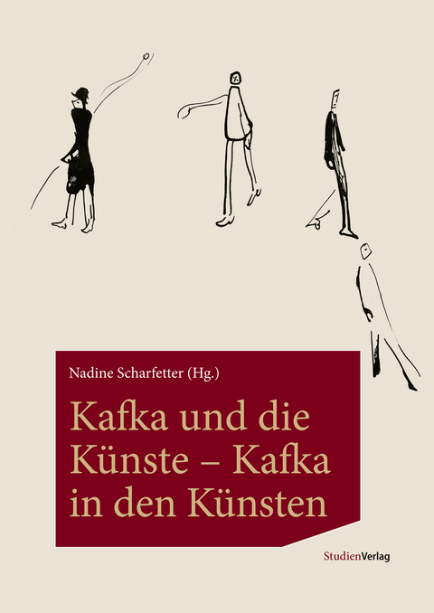 Kafka und die K&uuml;nste &ndash; Kafka in den K&uuml;nsten - 