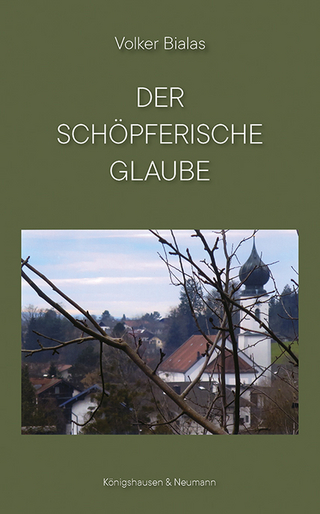 Der schöpferische Glaube