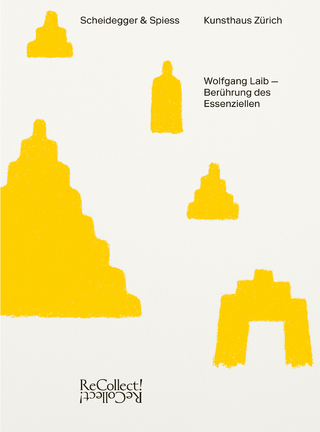 Wolfgang Laib – Berührung des Essenziellen