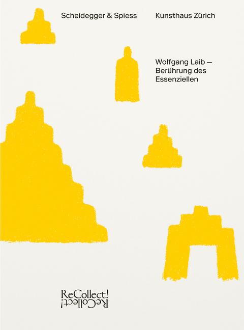 Wolfgang Laib &ndash; Ber&uuml;hrung des Essenziellen - 