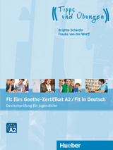 Fit fürs Goethe-Zertifikat A2 / Fit in Deutsch - Schaefer, Brigitte; van der Werff, Frauke