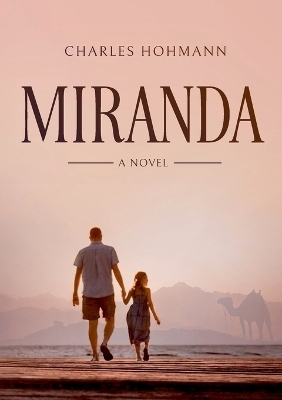 Miranda - Charles Hohmann