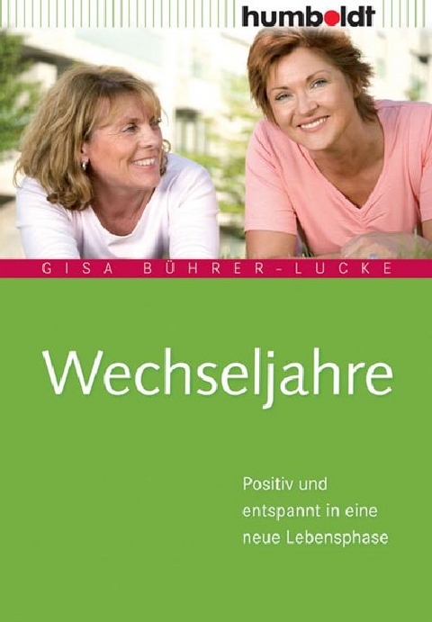 Wechseljahre - Gisa B&uuml;hrer-Lucke
