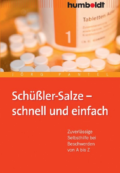 Sch&uuml;&szlig;ler-Salze - schnell und einfach - J&ouml;rg Pantel