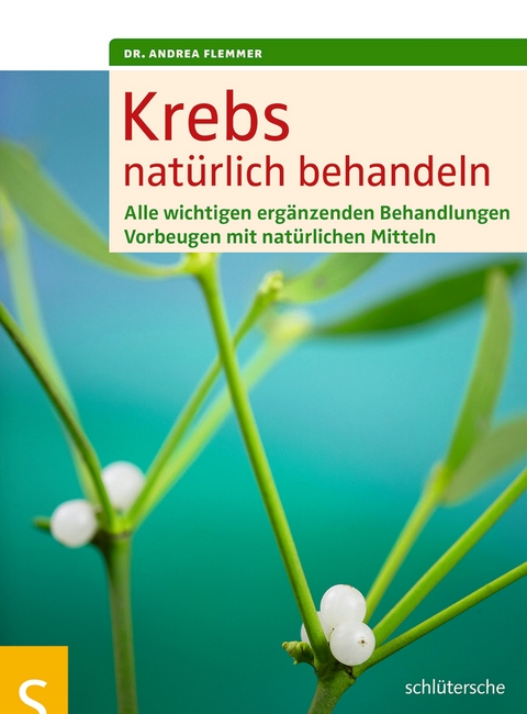 Krebs nat&uuml;rlich behandeln - Dr. Andrea Flemmer
