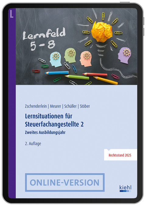 Lernsituationen für Steuerfachangestellte 2 - Oliver Zschenderlein, Lena Meurer, Karin Schüller, Roswitha Stöber