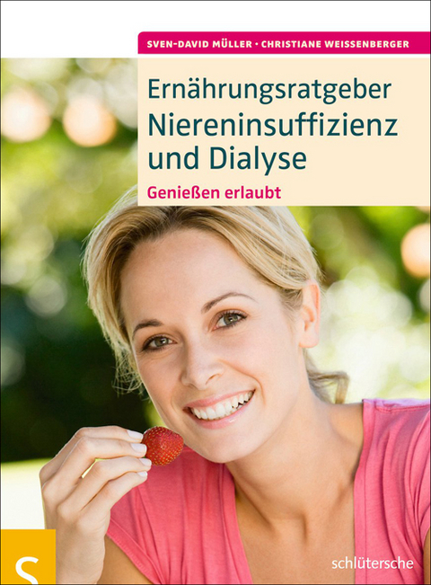 Ern&auml;hrungsratgeber Niereninsuffizienz und Dialyse - Sven-David M&uuml;ller, Christiane Wei&szlig;enberger