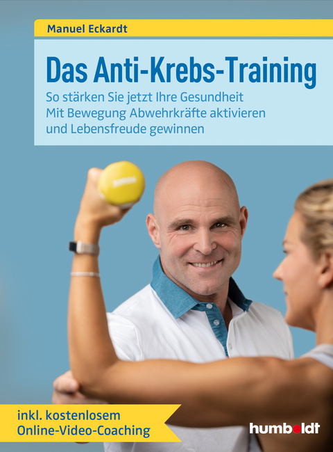 Das Anti-Krebs-Training - Manuel Eckardt