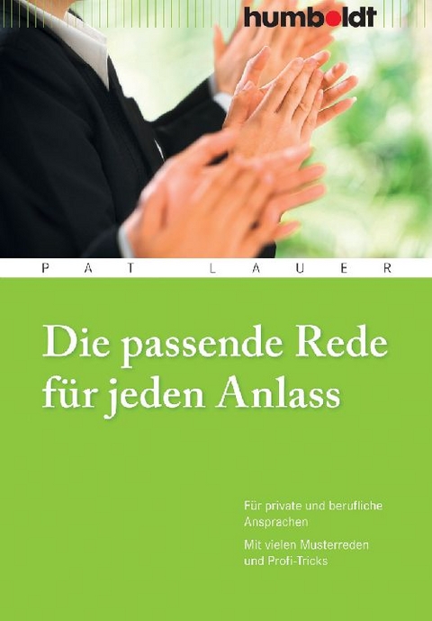Die passende Rede f&uuml;r jeden Anlass - Pat Lauer