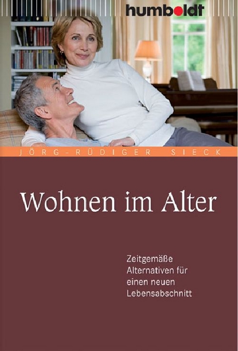 Wohnen im Alter - J&ouml;rg-R&uuml;diger Sieck