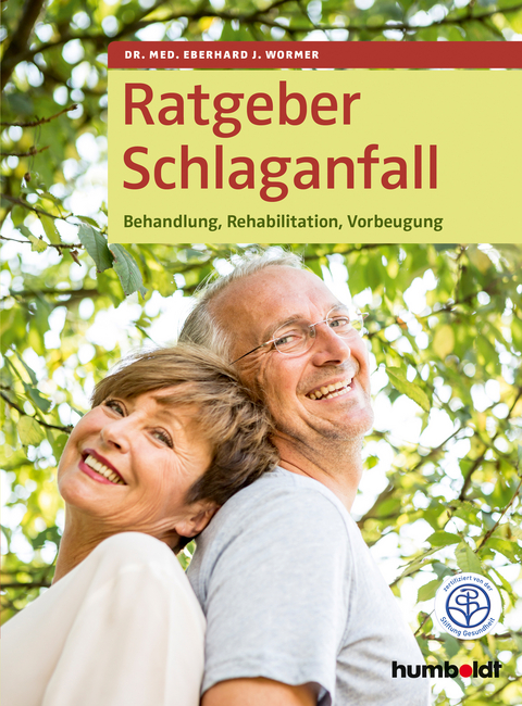Ratgeber Schlaganfall - Dr. Eberhard J. Wormer