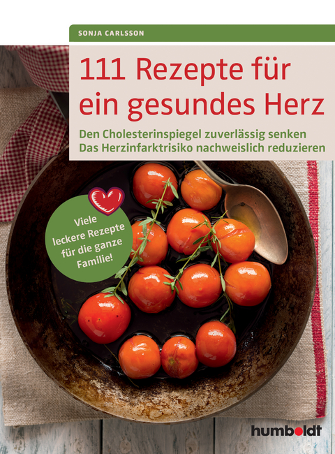 111 Rezepte f&uuml;r ein gesundes Herz - Sonja Carlsson