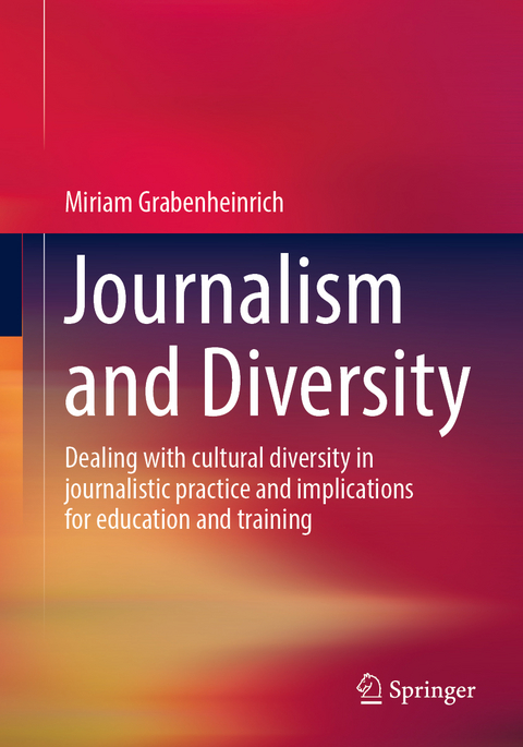 Journalism and Diversity - Miriam Grabenheinrich