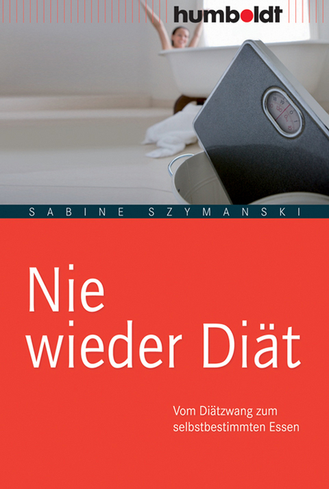 Nie wieder Di&auml;t - Sabine Szymanski