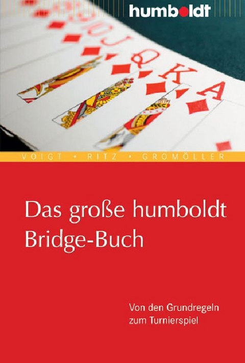 Das große humboldt Bridge-Buch - Wolfgang Voigt, Karl Ritz, Wilhelm Gromöller