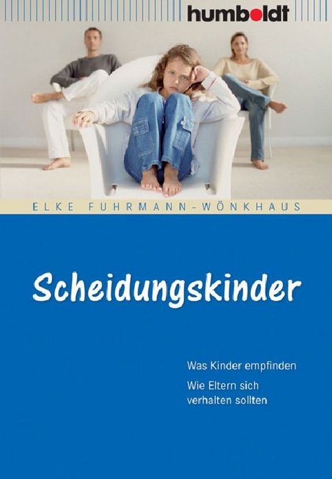 Scheidungskinder - Elke Fuhrmann-W&ouml;nkhaus