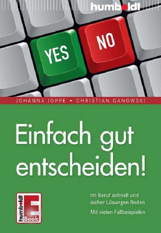 Einfach gut entscheiden!