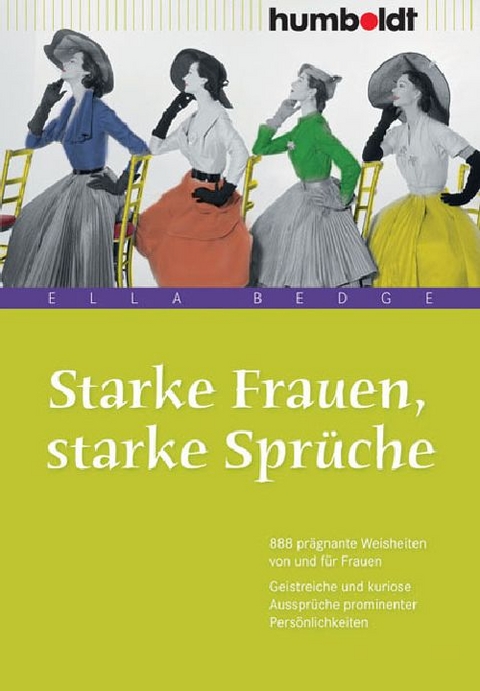 Starke Frauen, starke Spr&uuml;che - Ella Bedge