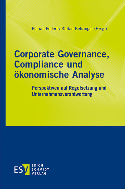 Corporate Governance, Compliance und &ouml;konomische Analyse - 