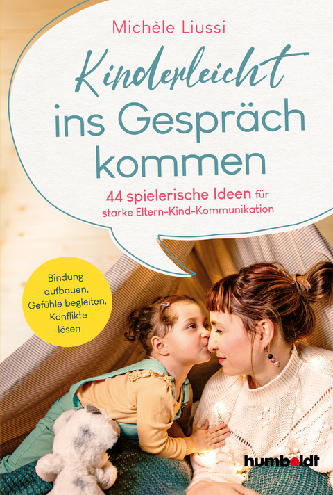 Kinderleicht ins Gespr&auml;ch kommen - Michele Liussi
