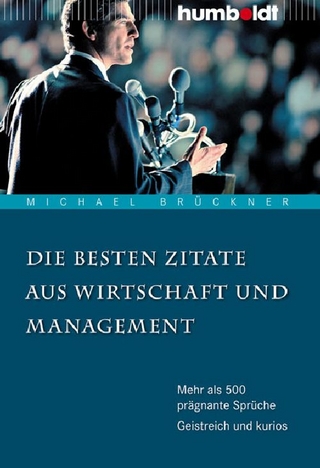 Die besten Zitate aus Wirtschaft und Management