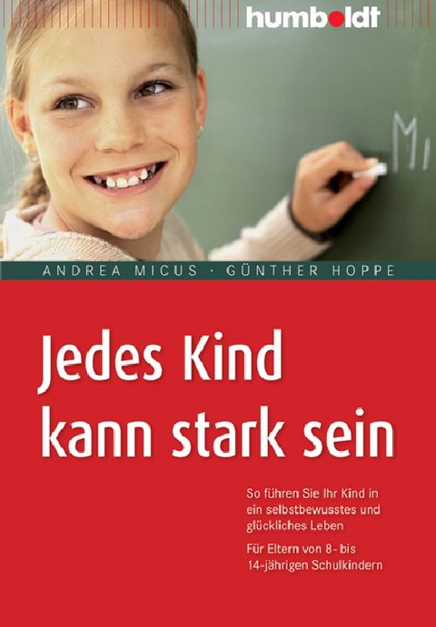 Jedes Kind kann stark sein - Andrea Micus, G&uuml;nther Hoppe