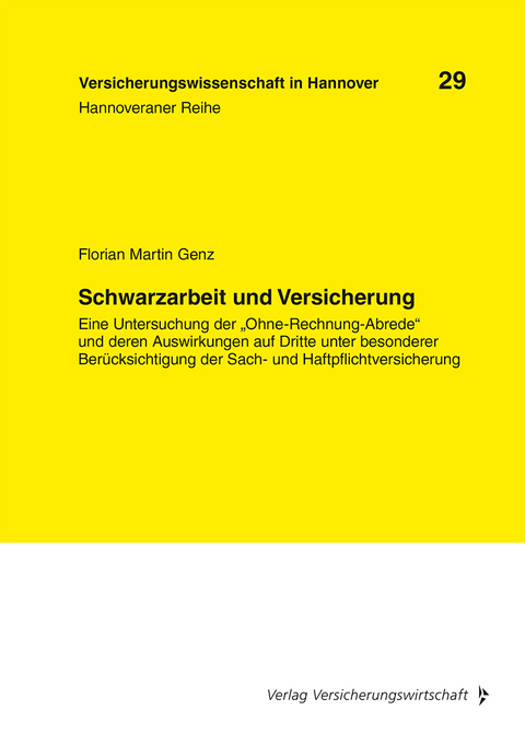 Schwarzarbeit und Versicherung - Florian Martin Genz