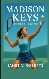 Madison Keys - JANET V. ROBERTS