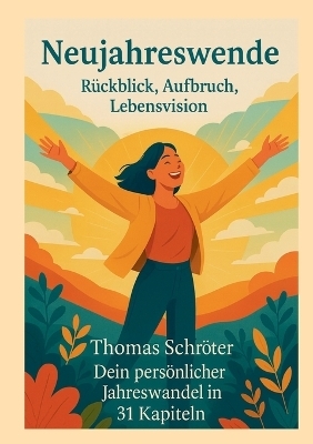 Neujahreswende - Thomas Schr&ouml;ter