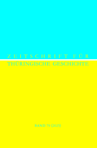 Zeitschrift für Thüringische Geschichte, Band 79 (2025)