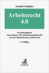 Arbeitsrecht 4.0 - Arnold, Christian; Günther, Jens