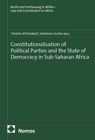Constitutionalisation of Political Parties and the State of Democracy in Sub-Saharan Africa