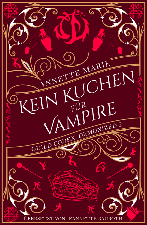 Kein Kuchen f&uuml;r Vampire - Annette Marie