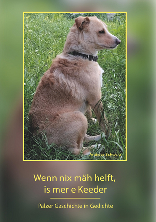Wenn nix mäh helft, is mer e Keeder