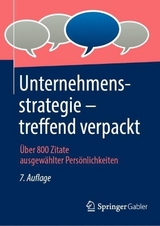 Unternehmensstrategie – treffend verpackt - Springer Fachmedien Wiesbaden GmbH