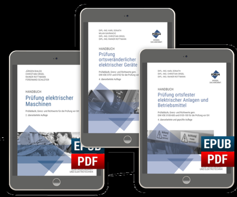 Buchpaket Pr&uuml;fung elektrischer Ger&auml;te, Anlagen und Maschinen - Karl Dipl. -Ing. Donath, Rainer Dipl. -Ing. Rottmann, Milan Gavrancic, Christian Dipl. -Ing. (TU) Orgel, J&uuml;rgen Bialek, Ferdinand Schl&uuml;ter