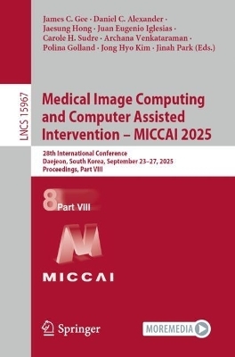 Medical Image Computing and Computer Assisted Intervention – MICCAI 2025 - 