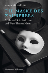 Die Maske des Zauberers - Ansgar Michael Hüls
