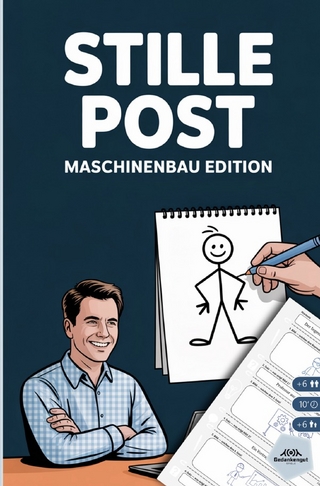 Stille Post - Maschinenbau Edition