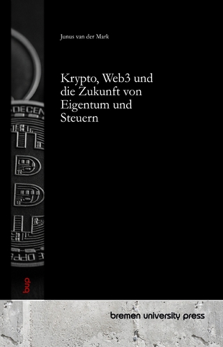 Krypto, Web3 und die Zukunft von Eigentum und Steuern