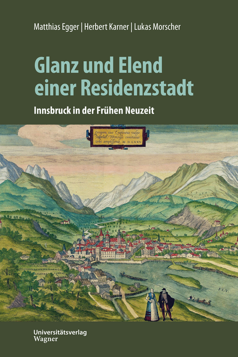 Glanz und Elend einer Residenzstadt - 