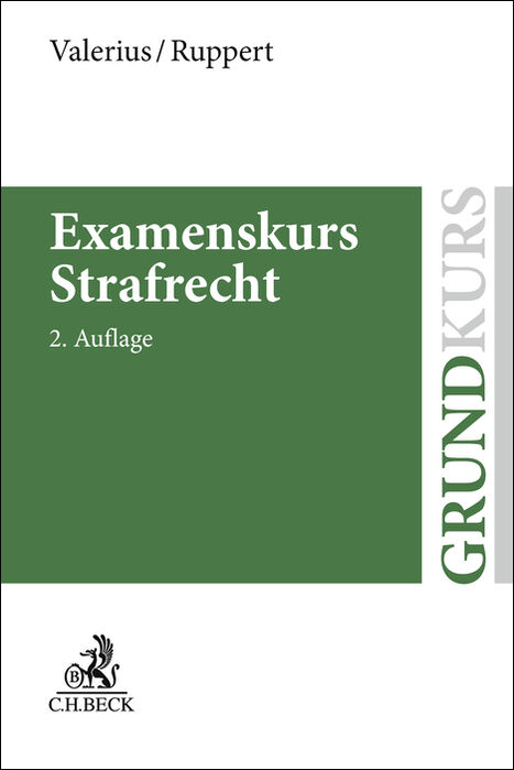 Examenskurs Strafrecht - Brian Valerius, Felix Ruppert