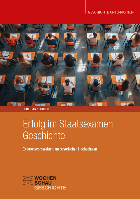 Erfolg im Staatsexamen Geschichte - Christian Kuchler