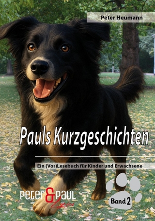Pauls Kurzgeschichten / Pauls Kurzgeschichten - Band 2