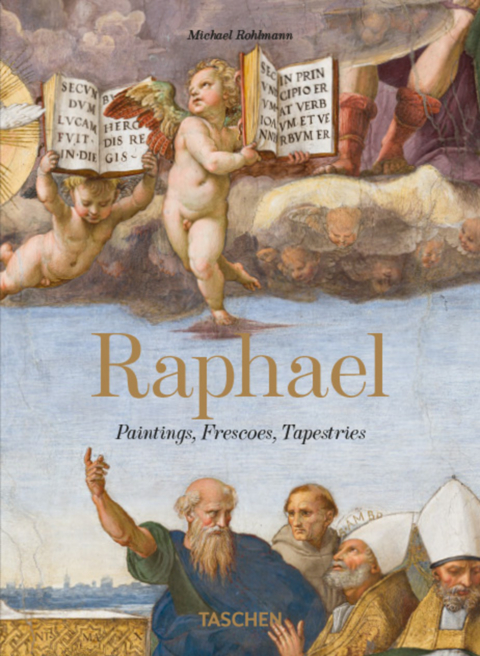 Raffael. Gem&auml;lde, Fresken, Teppiche. 45th Ed. - Michael Rohlmann