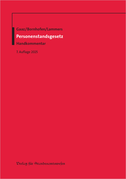 Personenstandsgesetz - Berthold Gaaz, Heinrich Bornhofen, Thomas Lammers