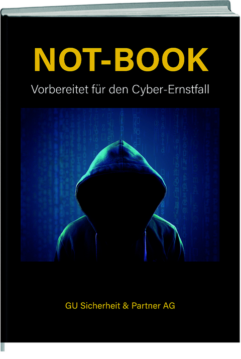 NOT-BOOK: Vorbereitet f&uuml;r den Cyber-Ernstfall