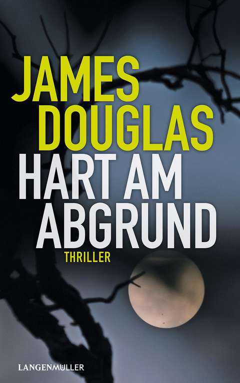 Hart am Abgrund - James Douglas