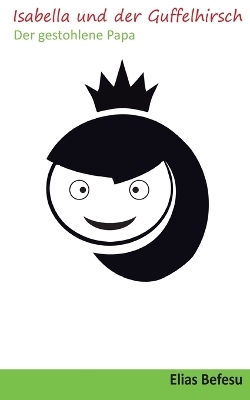 Isabella und der Guffelhirsch